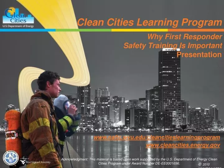 clean cities learning program why first responder safety training is important presentation