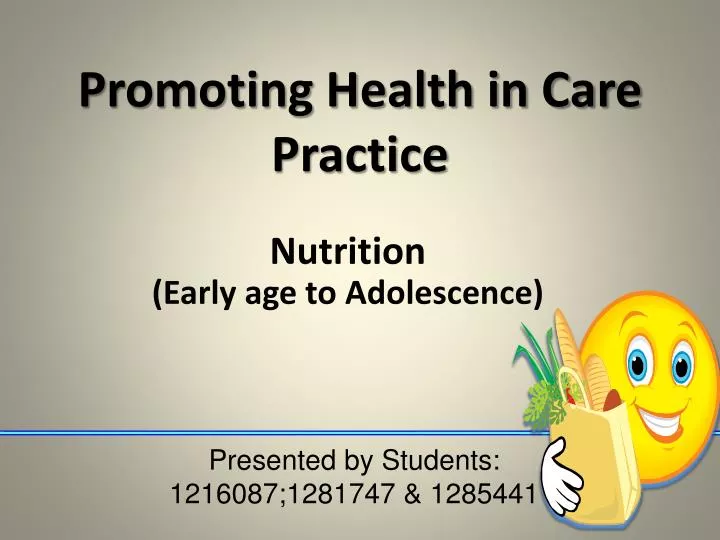 PPT - Nutrition (Early age to Adolescence) PowerPoint Presentation ...