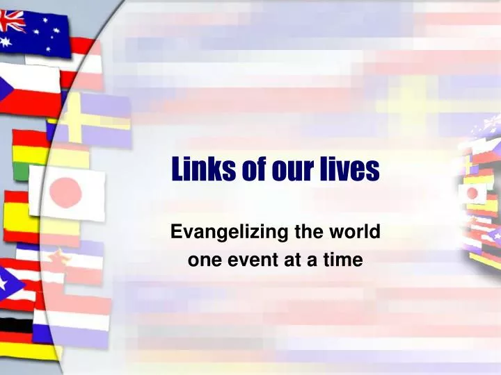 links of our lives