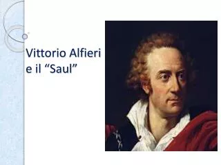 vittorio alfieri e il saul