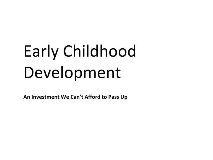 early childhood development