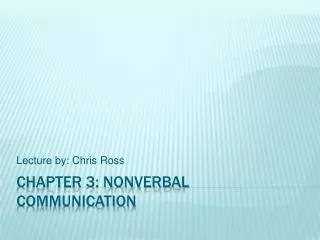 Chapter 3: Nonverbal Communication