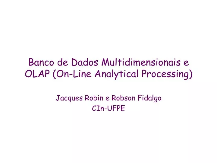 banco de dados multidimensionais e olap on line analytical processing