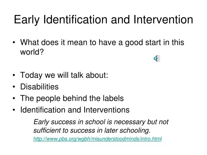 early identification and intervention