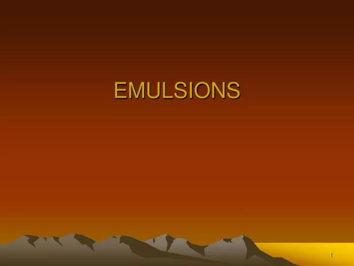 emulsions