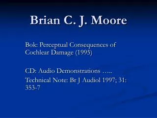 Brian C. J. Moore