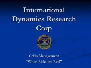 International Dynamics Research Corp