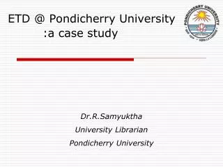 ETD @ Pondicherry University :a case study