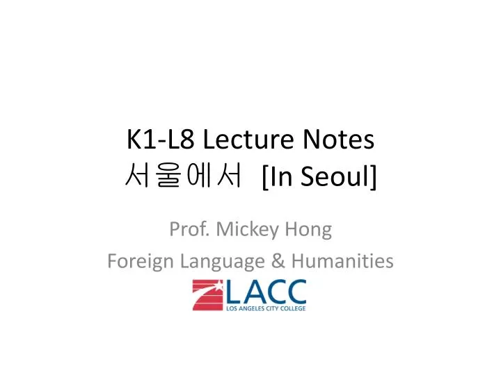 k1 l8 lecture notes in seoul