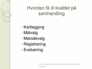 hvordan f til kvalitet p samhandling