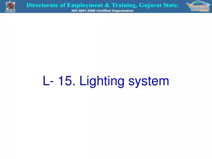 l 15 lighting system
