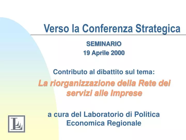 verso la conferenza strategica