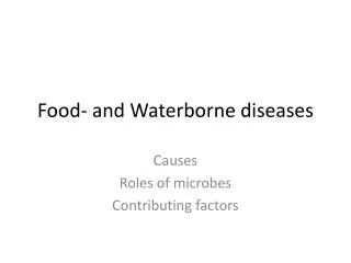 Food- and Waterborne diseases