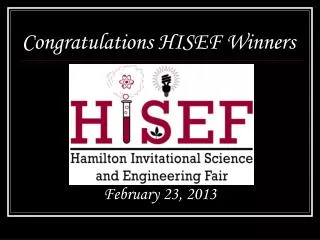 Congratulations HISEF Winners