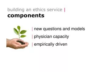 building an ethics service | components