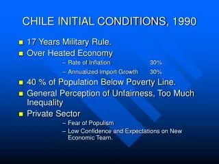 C HILE INITIAL CONDITIONS , 1990