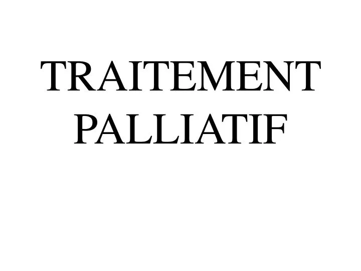 traitement palliatif