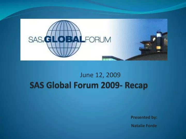 sas global forum 2009 recap