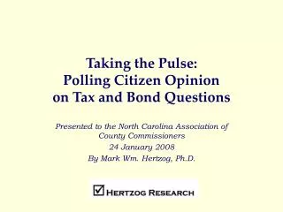 Taking the Pulse: Polling Citizen Opinion on Tax and Bond Questions