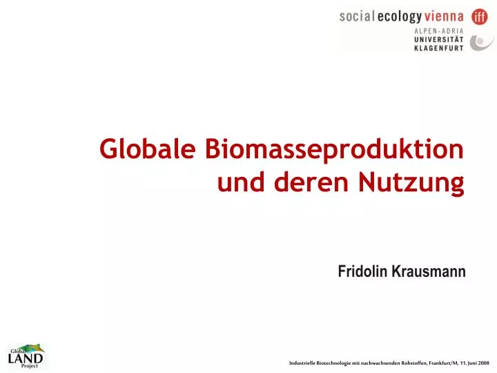 globale biomasseproduktion und deren nutzung