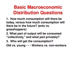 Basic Macroeconomic Distribution Questions