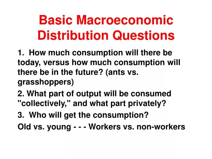 basic macroeconomic distribution questions