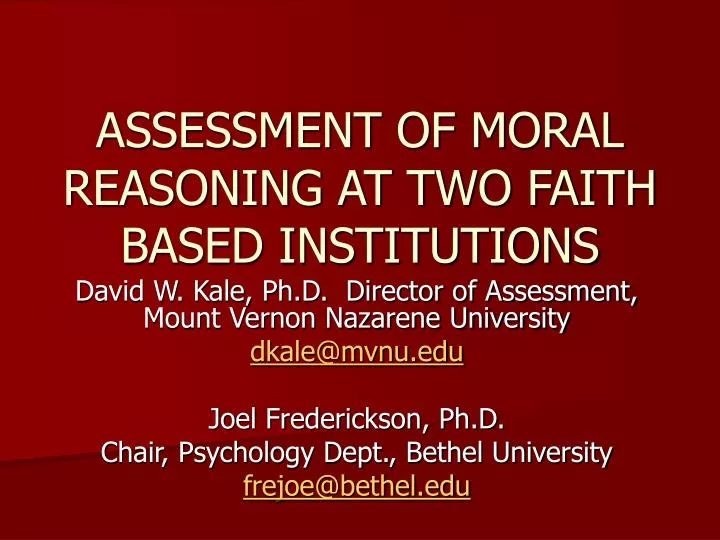 assessment of moral reasoning at two faith based institutions