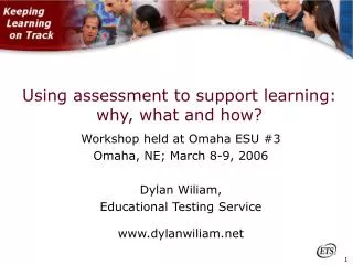 Using assessment to support learning: why, what and how?