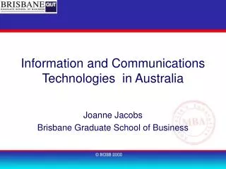 Information and Communications Technologies in Australia