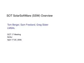 SOT SolarSoftWare (SSW) Overview