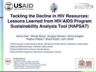 Tackling the Decline in HIV Resources: Lessons Learned from HIV/AIDS Program Sustainability Analysis Tool (HAPSAT)