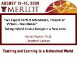 Harriet Fayne, Ph.D. Otterbein College - slide 1