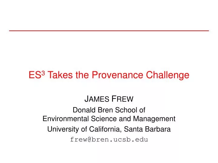 es 3 takes the provenance challenge