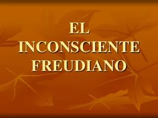 el inconsciente freudiano