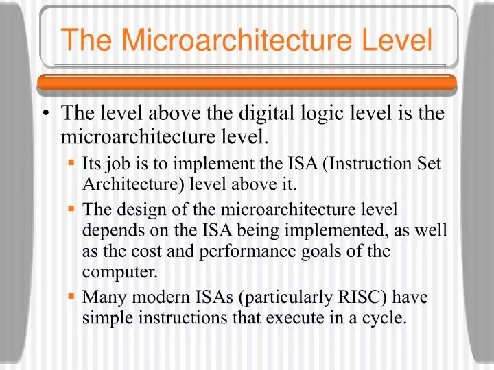 the microarchitecture level