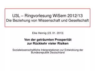 u3l ringvorlesung wisem 2012 13 die beziehung von wissenschaft und gesellschaft