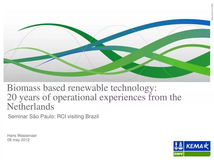 biomass based renewable technology 20 years of operational experiences from the netherlands