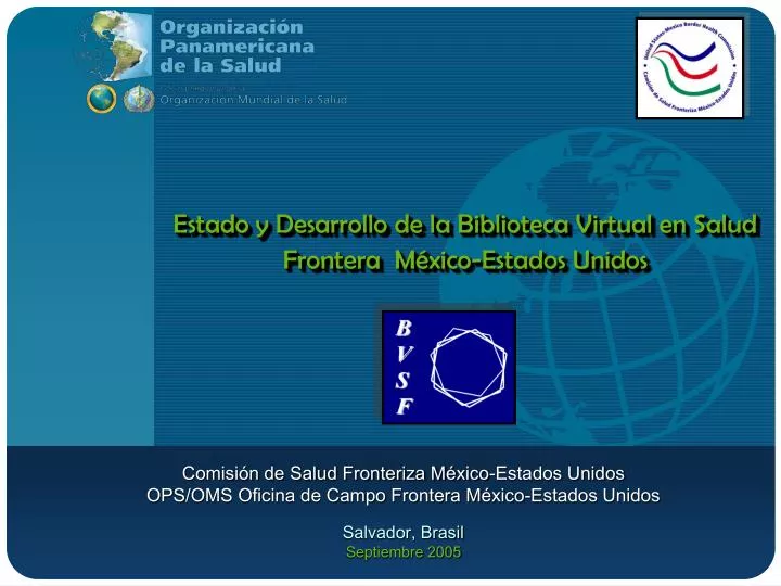 estado y desarrollo de la biblioteca virtual en salud frontera m xico estados unidos