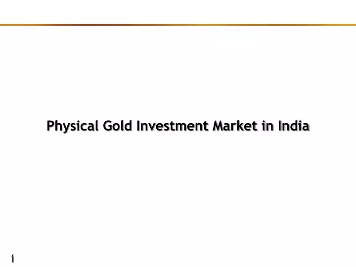 physical gold investment market in india