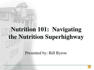 Nutrition 101: Navigating the Nutrition Superhighway
