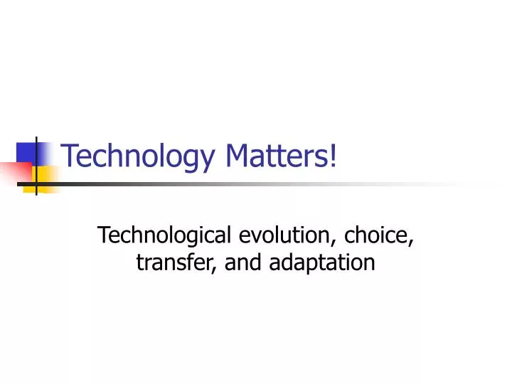 technology matters