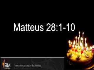 matteus 28 1 10
