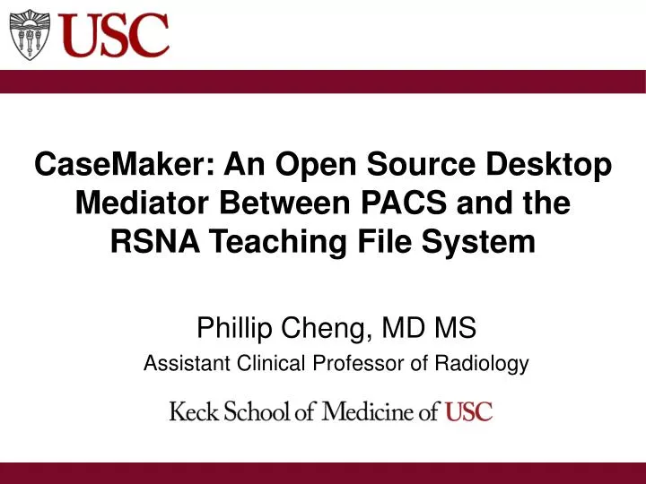 casemaker an open source desktop mediator between pacs and the rsna teaching file system