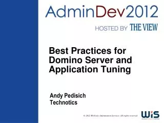 Best Practices for Domino Server and Application Tuning