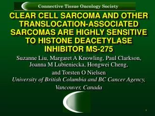 CLEAR CELL SARCOMA AND OTHER TRANSLOCATION-ASSOCIATED SARCOMAS ARE HIGHLY SENSITIVE TO HISTONE DEACETYLASE INHIBITOR MS-
