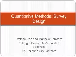 Quantitative Methods: Survey Design