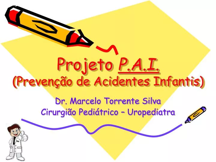 projeto p a i preven o de acidentes infantis