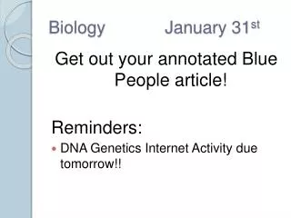 Biology			January 31 st