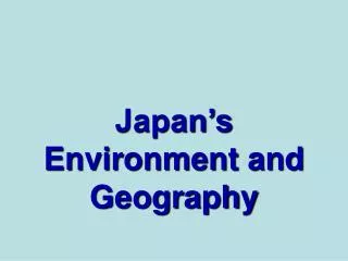 Japan’s Environment and Geography