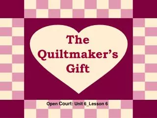 The Quiltmaker’s Gift